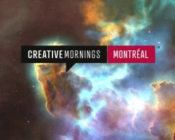 From Big Bang to Big Data at CreativeMornings/Montréal